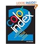 Color Index 2: Over 1500 New Color Combinations. For Print and Web Media. CMYK and RGB Formulas.