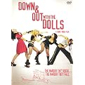 Down & Out With the Dolls