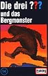 Die drei Fragezeichen - Folge 14: und das Bergmonster [Musikkassette]