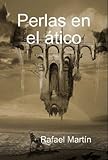 Perlas en el ático