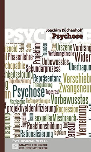 Psychose (Analyse der Psyche und Psychotherapie) (German Edition)
