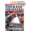 ULTIMATE INTERACTIVE BASIC TRAINING WORKBOOK, THE: What You Must Know to Survive and Thrive in Boot Camp