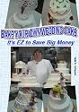 Bake Your Own Wedding Cake - It's EZ to Save Big Money