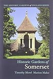 Historic gardens of Somerset
