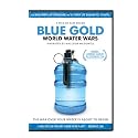 Blue Gold: World Water Wars