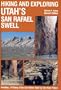 Hiking and Exploring Utah's San Rafael Swell