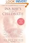 Ina May's Guide to Childbirth
