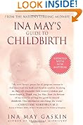 Ina May's Guide to Childbirth: Updated With New Material