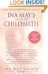 Ina May's Guide to Childbirth: Update...