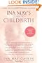 Ina May's Guide to Childbirth: Updated With New Material