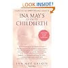 Ina May's Guide to Childbirth: Updated With New Material