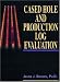 Cased Hole and Production Log Evaluation