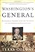 Washington's General: Nathanael Greene and the Triumph of the American Revolution