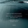 Bach: The Sonatas and Partitas for Violin Solo /Holloway