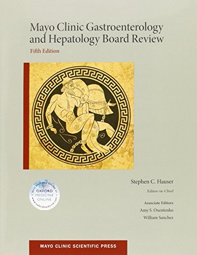 Mayo Clinic Gastroenterology and Hepatology Board Review (Mayo Clinic Scientific Press) (September 12, 2014) Paperback
