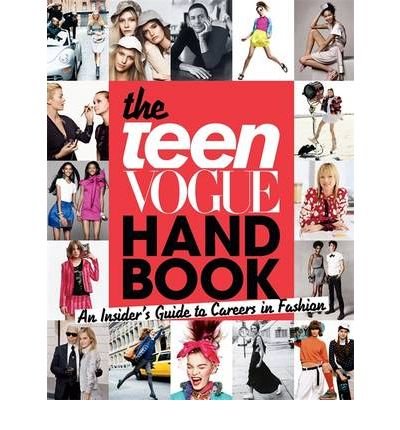 (The Teen Vogue Handbook: An Insider's Guide 