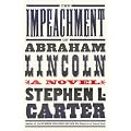 The Impeachment of Abraham Lincoln