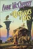 The Renegades of Pern