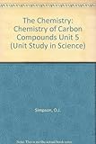 The chemistry of carbon compounds
