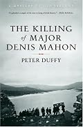The Killing of Major Denis Mahon: A Mystery of Old Ireland