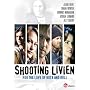Shooting Livien