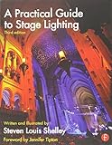 A Practical Guide to Stage Lighting Third Edition