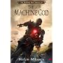 The Machine God de MeiLin Miranda