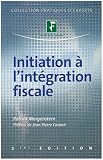 Revue Groupe Revue Fiduciaire  / Initiation à l'intégration fiscale