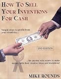 How to Sell Your Inventions for Cash