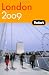 Fodor's London 2009 (Fodor's Gold Guides)