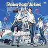 ROBOTICS;NOTES �h���}CD�u�~��̃��P�b�g�v