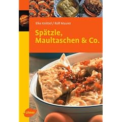 Sp�tzle, Maultaschen und Co: K�stliches aus allen Landschaften Deutschlands