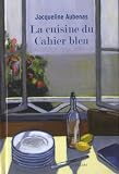acheter livre occasion La cuisine du Cahier bleu