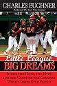Little League, Big Dreams