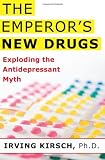 The Emperor's New Drugs: Exploding the Antidepressant Myth