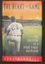 HEART OF THE GAME: The Education of a Minor-League Ball Player