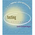 Fasting (Exploring A Great Spiritual Practice) (Paperback)