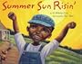 Summer Sun Risin'