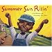 Summer Sun Risin'