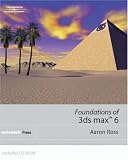 Foundations of 3ds Max 6