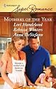 Mothers Of The Year: Mommy For Rent\Along Came A Daughter\Baby Steps (Harlequin Superromance)