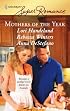 Mothers Of The Year: Mommy For Rent\Along Came A Daughter\Baby Steps (Harlequin Superromance)