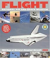 Flight: 366 Days of History's Greatest Aircraft 2008 Wall Calendar