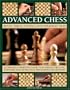 Advanced Chess: Rules, Skills, Tactics and Strategic Play