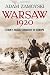Warsaw 1920: Lenin's Failed Conquest of Europe