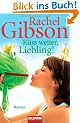 K�ss weiter, Liebling!: Roman
