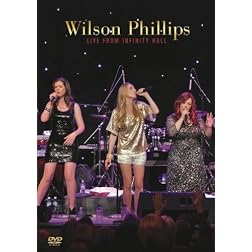 Wilson Phillips Live From Infinity Hall
