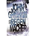 Der Regenmacher: Roman