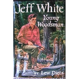 Jeff White: Young Woodsman Lew Dietz