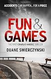 Fun and Games Fun and Games